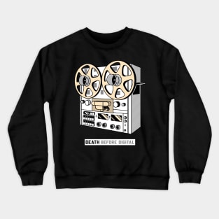 Analog Death before Digital Crewneck Sweatshirt